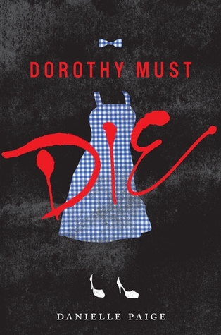 DorothyMustDie