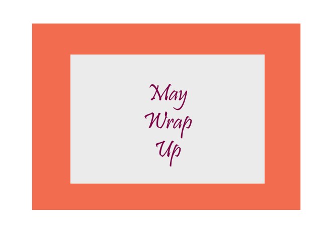 MayWrapUp